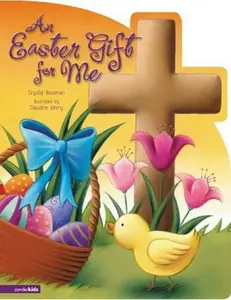 USED-An Easter Gift for Me by Crystal Bowman (Unknown)