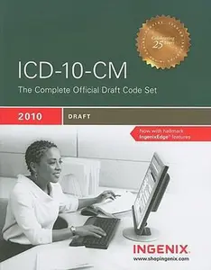 USED-ICD-10-CM: The Complete Official Draft Code Set 2010 (ICD-10 Product) by Ingenix (Paperback)