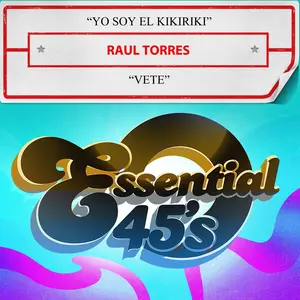 Raul Torres - Yo Soy El Kikiriki / Vete (Digital 45)  [COMPACT DISC - CD]