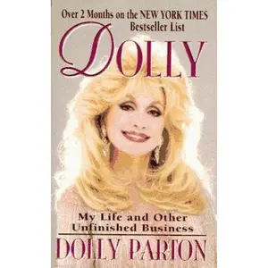 USED-Dolly: My Life and Other Unfinished Business by Dolly Parton (Paperback)