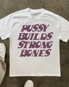 PUSSY BUILDS STRONG BONES HEAVYWEIGHT WHITE T-SHIRT