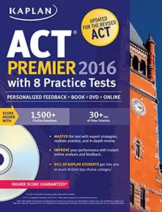 USED-Kaplan ACT Premier 2016 with 8 Practice Tests: Personalized Feedback + Book + Online + DVD (Kaplan Test Prep) by Kaplan (Paperback)