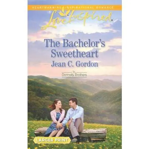 USED-The Bachelor's Sweetheart (The Donnelly Brothers, 3) by Jean C. Gordon (Unknown)