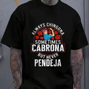 Funny Spanish Saying Graphic Tee, Latina Style Casual T-Shirt Sweatshirt Printed in USA