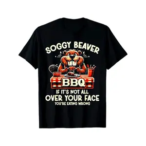 [Soft 100%25 Cotton] Soggy Beaver BBQ If It'S Not All Over Your Face You Are Men T-Shirt S - 5XL Short Sleeve