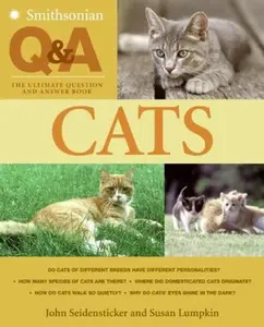 USED-Cats: The Ultimate Question and Answer Book by Seidensticker, John (Paperback)