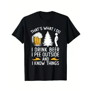 Funny Beer Drinking I Pee Outside And I Know Things T-Shirt 100% Cotton Crew Neck Short Sleeve Black Men Casual Daily Wear All Season Sweatshirt, Hoodie, Comfort Colors