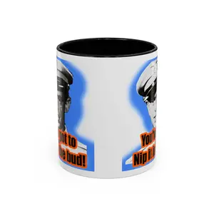 Barney Fife Andy Griffith Show You got to nip it in the Bud Accent Coffee Mug, 11oz