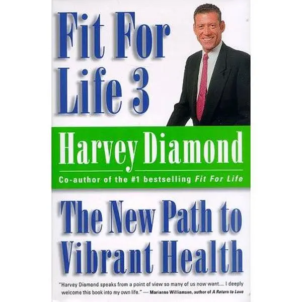 USED-Fit for Life 3 : The New Path to Vibrant Health by Harvey Diamond (Hardcover)