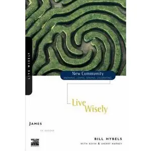 USED-Live Wisely James by Bill Hybels (Paperback)