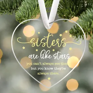 Sister Are Like Star, Best Sister Transparent Acrylic Decoration, Good Friend Sisterhood Decoration, Friendship Christmas Ornaments, Christmas Decorations, Christmas Tree Pendant Decoration, Gift for Best Friend Bestie