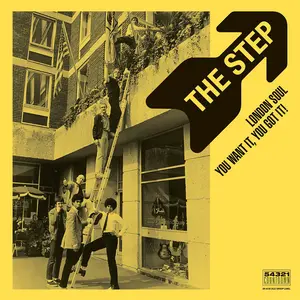 The Step - London Soul - You Want It, You Got It!  [VINYL RECORD - LP]