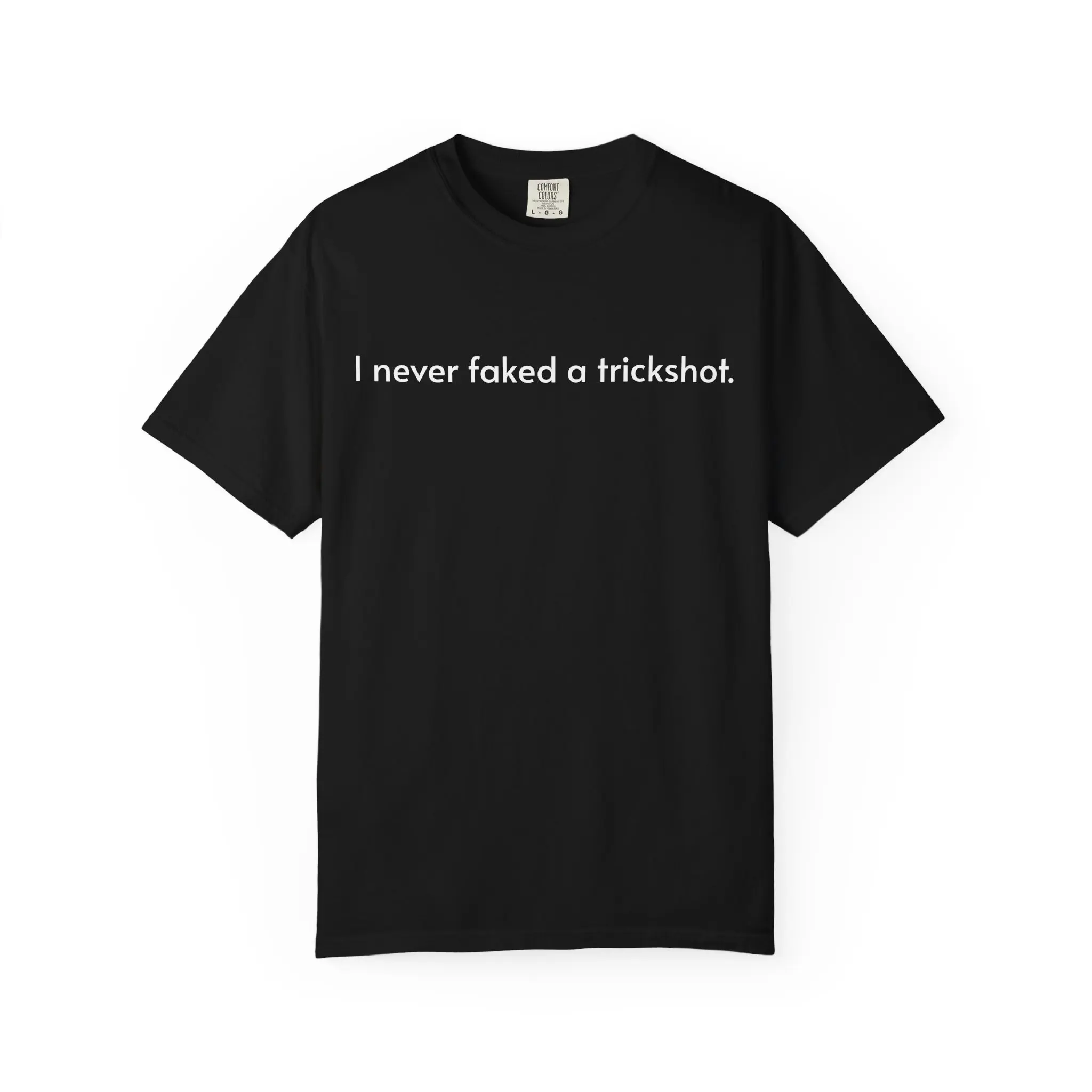 I Never Faked A Trickshot Shirt | Gamer Shirt, Call of Duty Style Tee, FaZe Adapt, Funny Tee