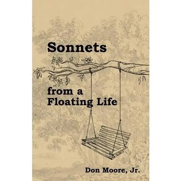 USED-Sonnets from a Floating Life by Moore, Don, Jr. (Paperback)