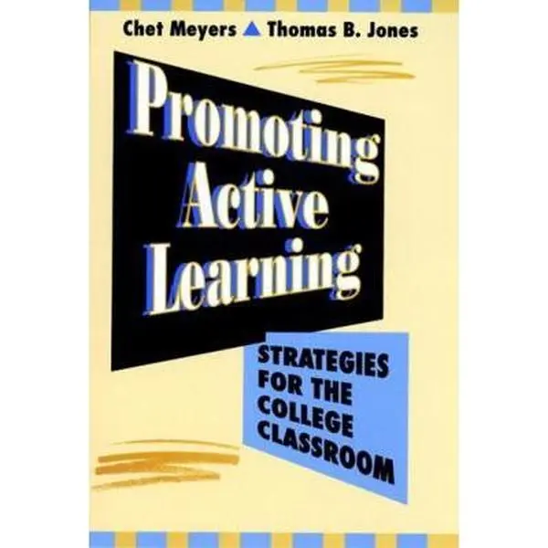 USED-Promoting Active Learning: Strategies for the College Classroom by Meyers, Chet (Hardcover)