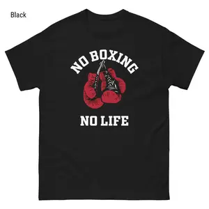 No Boxing No Life T-shirt With Boxing Gloves Print For Boxers And Martial Arts Fans Gift Idea
