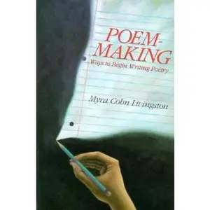USED-Poem-Making: Ways to Begin Writing Poetry by Myra Cohn Livingston (Hardcover)