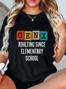 100% Cotton Unisex Generation X - Adulting Since Elementary School - Gen X T-Shirt Casual Top