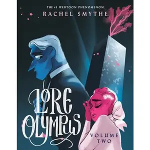 Lore Olympus: Volume Two -- Rachel Smythe, Hardcover
