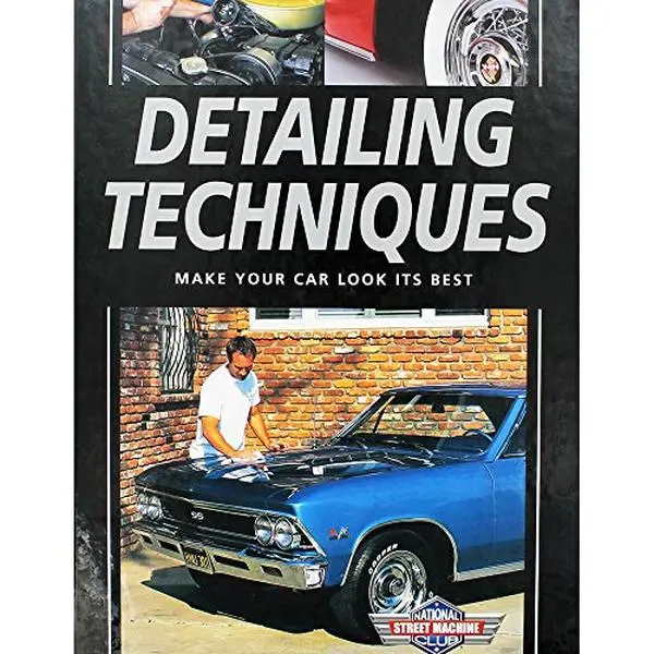USED-Detailing Techniques: Make Your Car Look Its Best by David H. (Hardcover)