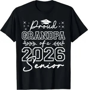 100% Cotton Funny Senior Grandpa Class of 2026 Proud Grandpa of Graduate T-Shirt