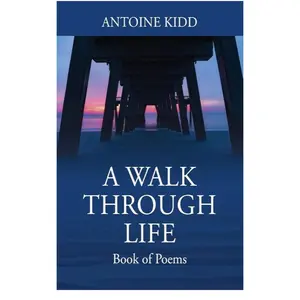 Autographed Copy of A Walk Through Life: Book of Poems