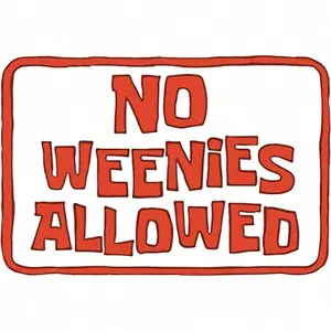 No Weenies Allowed Retro Vintage Aluminum Plaque Vintage Metal Sign For Home Bar Restaurant Cafe Pub Wall Art Decor 12x8 Inches
