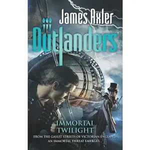 USED-Immortal Twilight (Outlanders) by James Axler (Unknown)