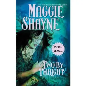 USED-Two By Twilight: Run From TwilightTwilight Vows (Twilight Series Book 9) by Maggie Shayne (Unknown)
