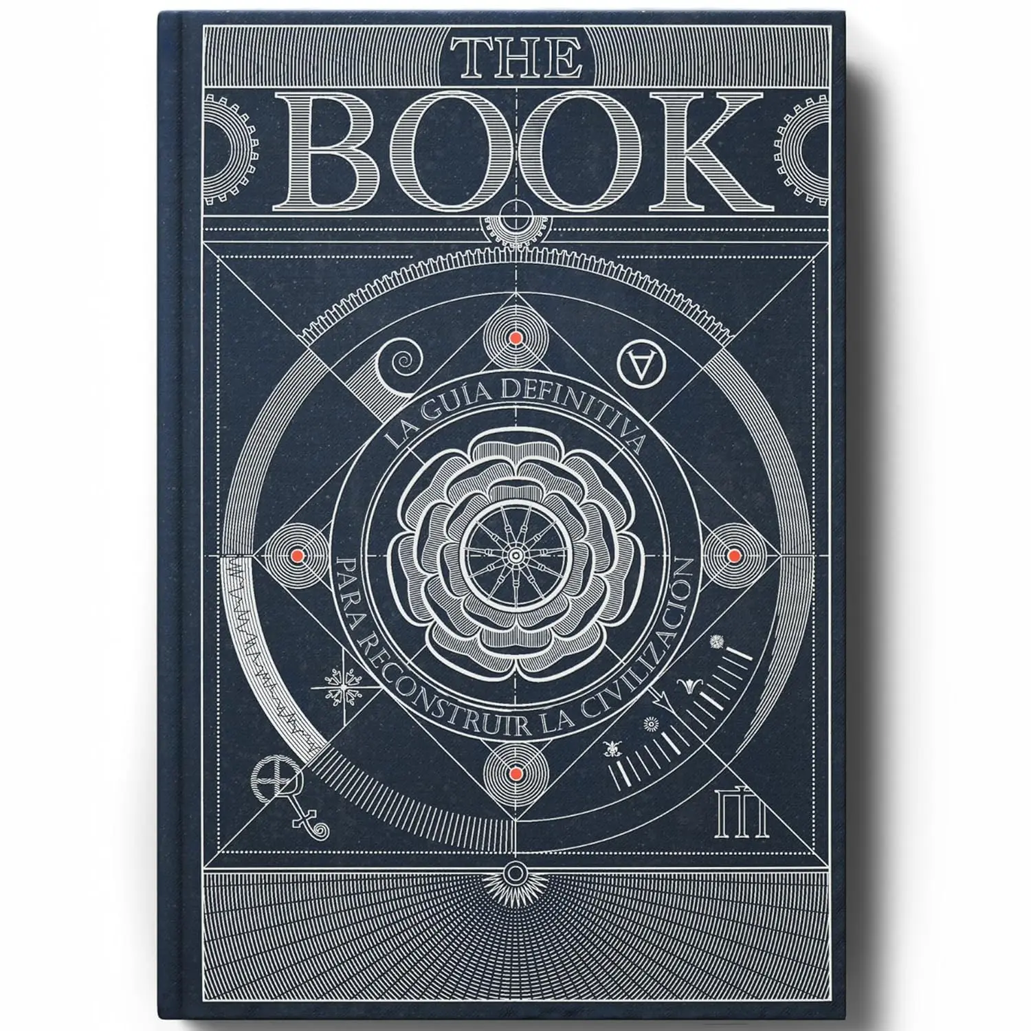 The Book The Ultimate Guide to Rebuilding a Civilization Inspirational Science Books for Adults Unique Artifact Knowledge Encyclopedia 400 Pages Detailed Illustrations