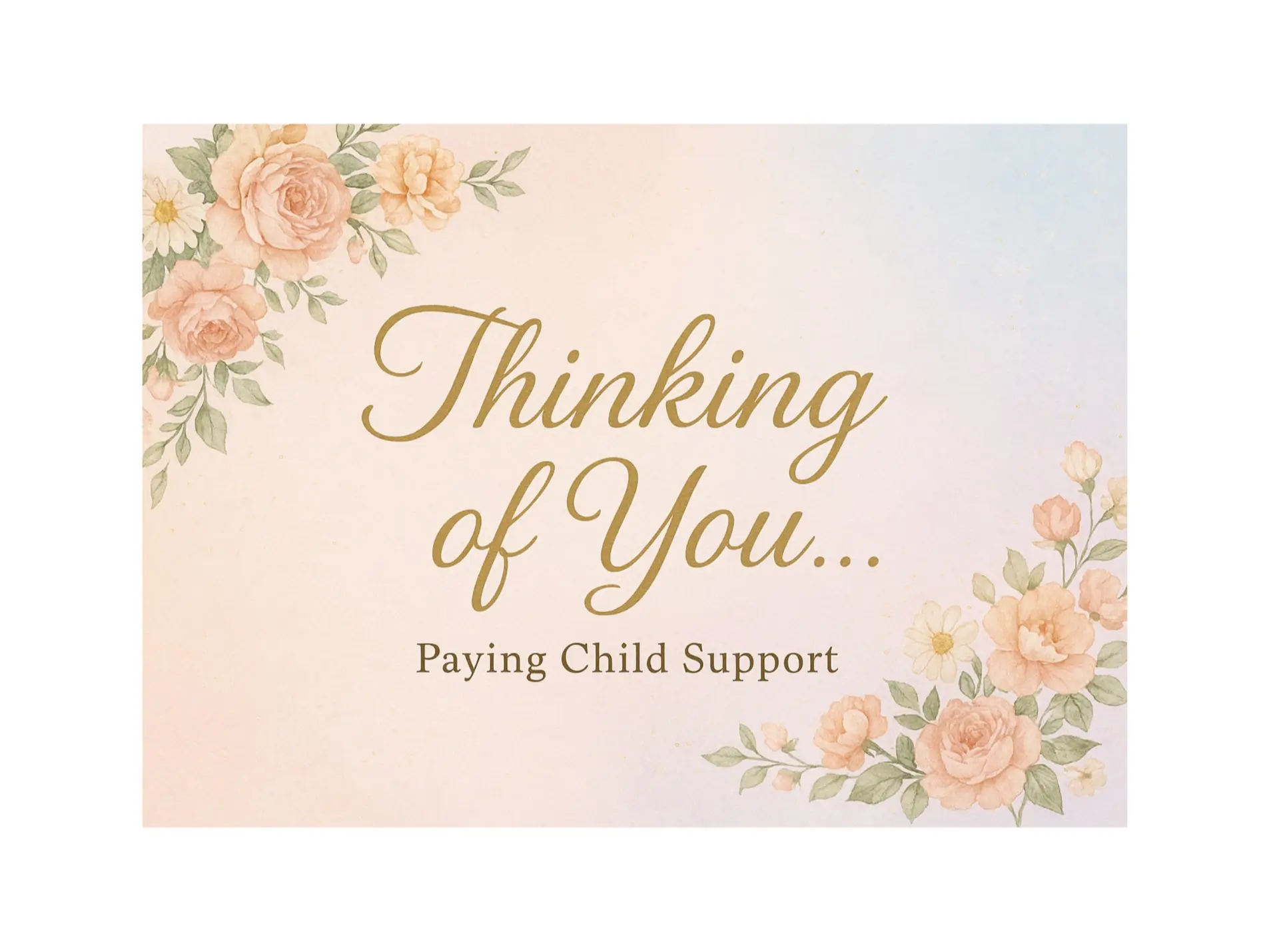 Thinking of You Paying Child Support Prank Postcard Anonymous Gag Gift for Ex Deadbeat Parents and Friends with Twisted Humor