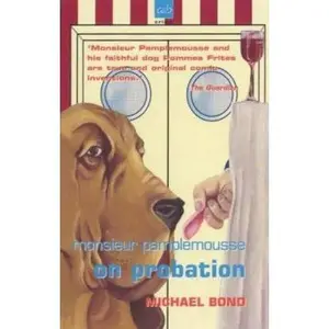 USED-Monsieur Pamplemousse on Probation by Michael Bond (Paperback)