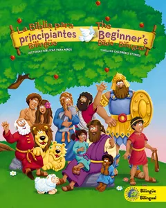 The Beginners Bible (Bilingual) / La Biblia para principiantes (Bilingüe): Timeless Children's Stories (The Beginner's Bible) by Kelly Pulley||Zondervan [Hardback Book]