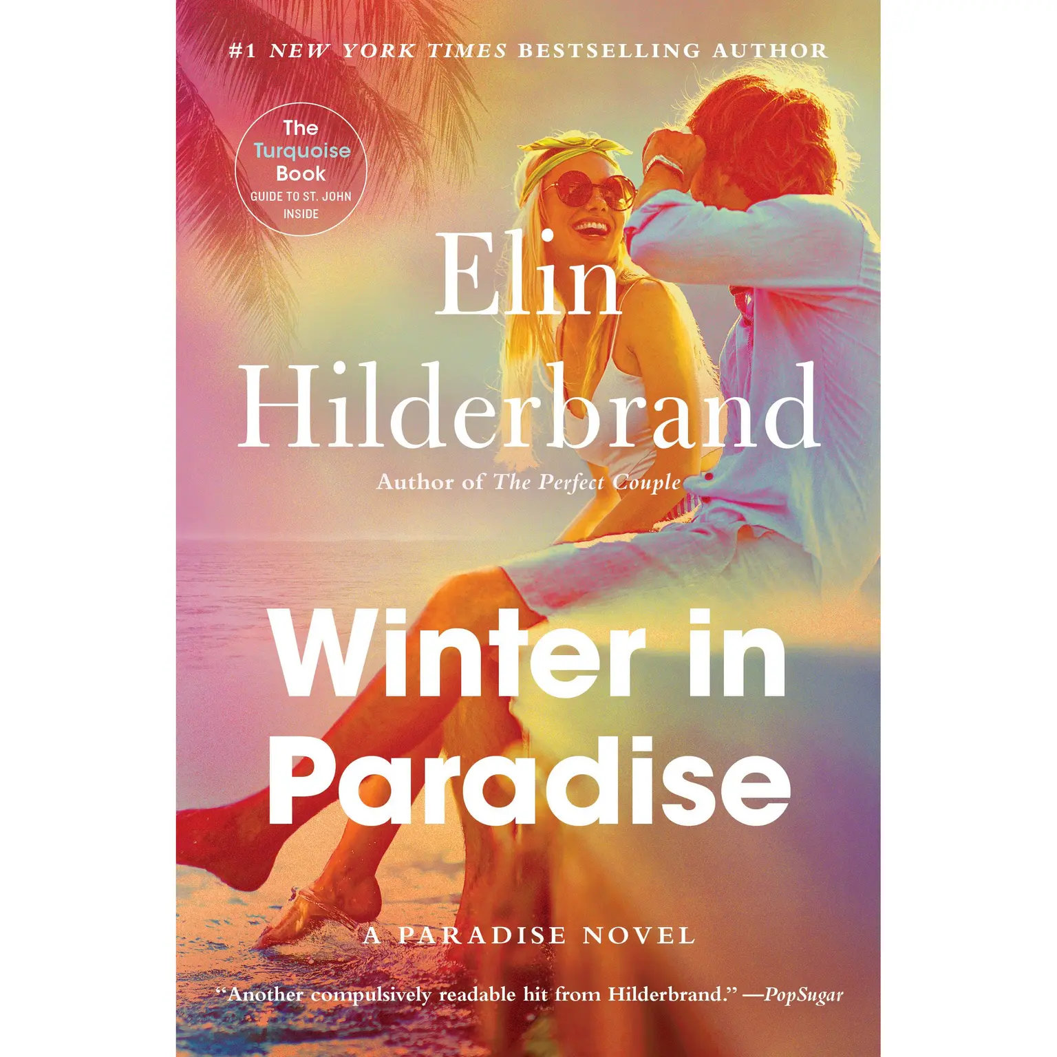 Winter in Paradise by Elin Hilderbrand [Paperback Book]