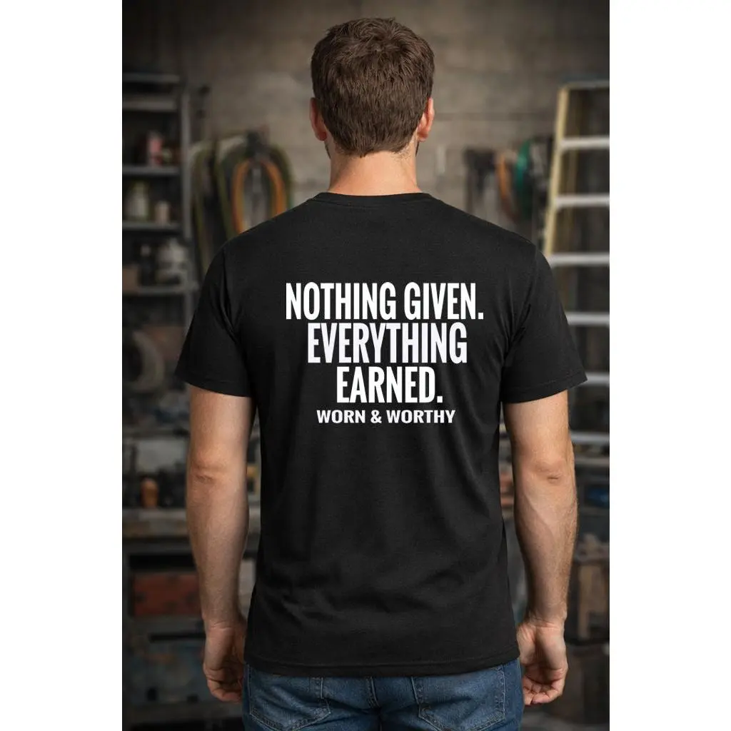 Everything Earned Tee