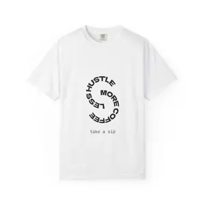Hustle Less More Coffee T-shirt | Minimal Circular Text 'take a sip'