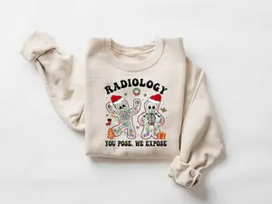 You Pose We Expose Radiology Christmas Sweatshirt, Cute Rad Tech Gingerbread Holiday Pullover, X Ray Tech Festive Crewneck, Funny Radiology Xmas Sweater, Cozy Tech Gift Top