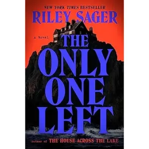 The Only One Left — Riley Sager (2023, Hardcover)