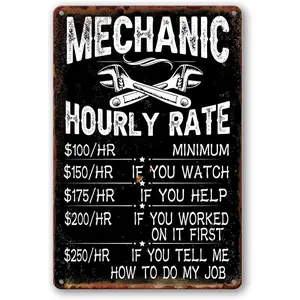 Mechanic Decor Mechanic Hourly Rate Reproduction Metal Tin Sign Mechanic Rules Metal Sign