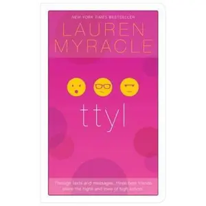 USED-ttyl by Myracle, Lauren (Paperback)