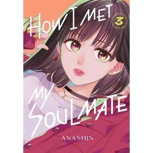 How I Met My Soulmate 3 -- Anashin - Paperback