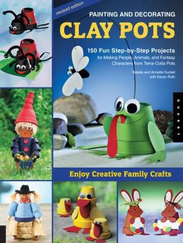 USED Book - Painting and Decorating Clay Pots - Revised Edition: 150 Step-by-Step Projects for Making People, Animals, and Fantasy Characters from Terra-Cotta Pots by Natalie Kunkel (Paperback) - english