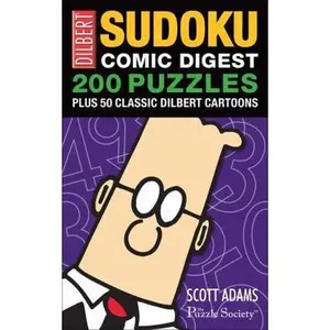 USED-Dilbert Sudoku Comic Digest: 200 Puzzles Plus 50 Classic Dilbert Cartoons by The Puzzle Society (Paperback)