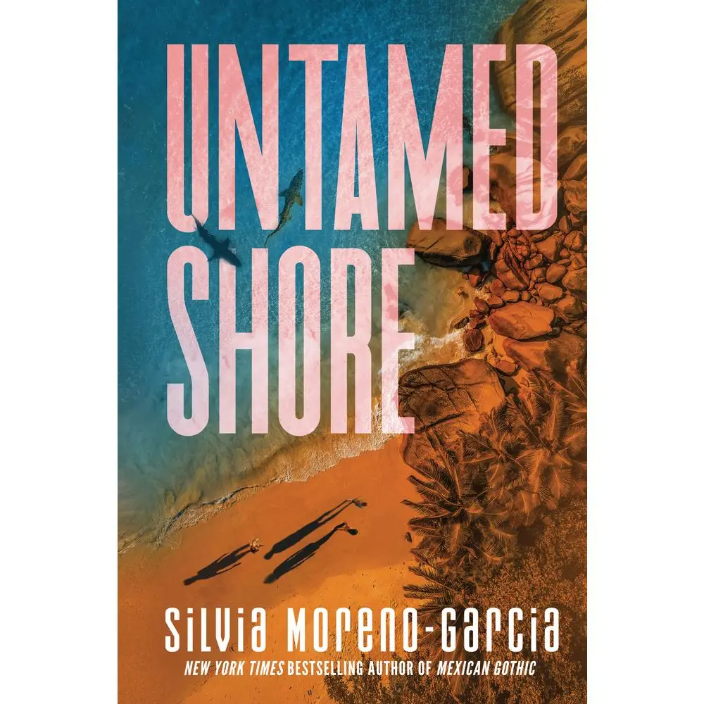 USED-Untamed Shore by Moreno-Garcia, Silvia (Paperback)