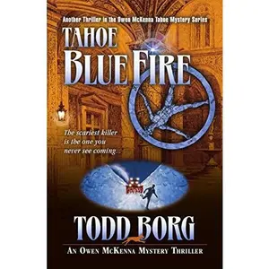 USED-Tahoe Blue Fire (An Owen McKenna Mystery Thriller) by Todd Borg (Paperback)