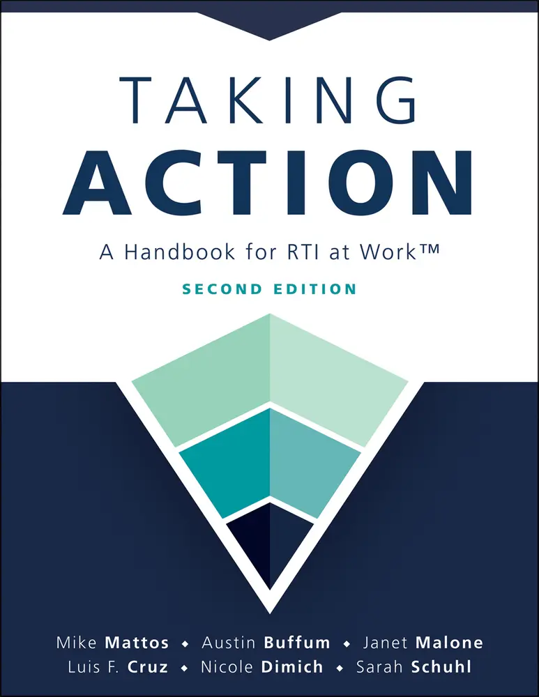 USED-Taking Action; Second Edition: Second Edition: A Handbook for Rti at Work(tm) (a Crucial Guide to Support Student Achievement Through Mtss and the PLC by Mattos, Mike (Paperback)