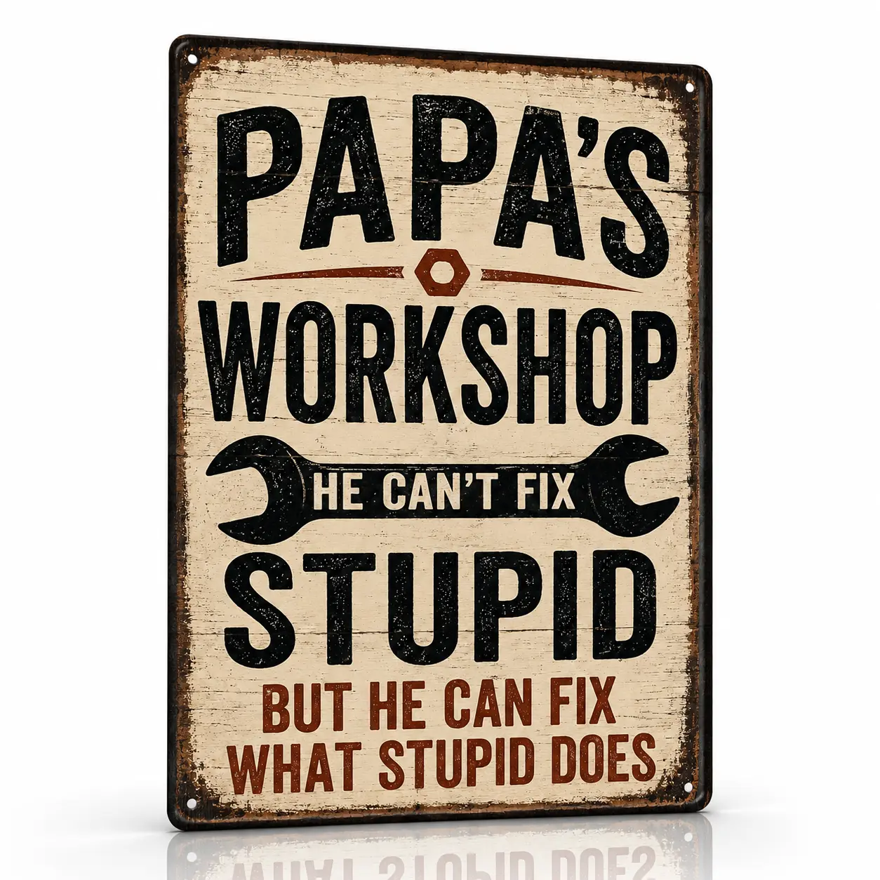 Papa's Workshop 8x12 in Metal Aluminium Tin Plaque Sign, Vintage Garage Signs, Sarcastic "He Can't Fix Stupid" Wall Decor, Father's Day Gift for Dad, Home Decor