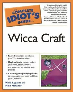 USED-The Complete Idiot's Guide to Wicca Craft by Miria Liguana (Paperback)