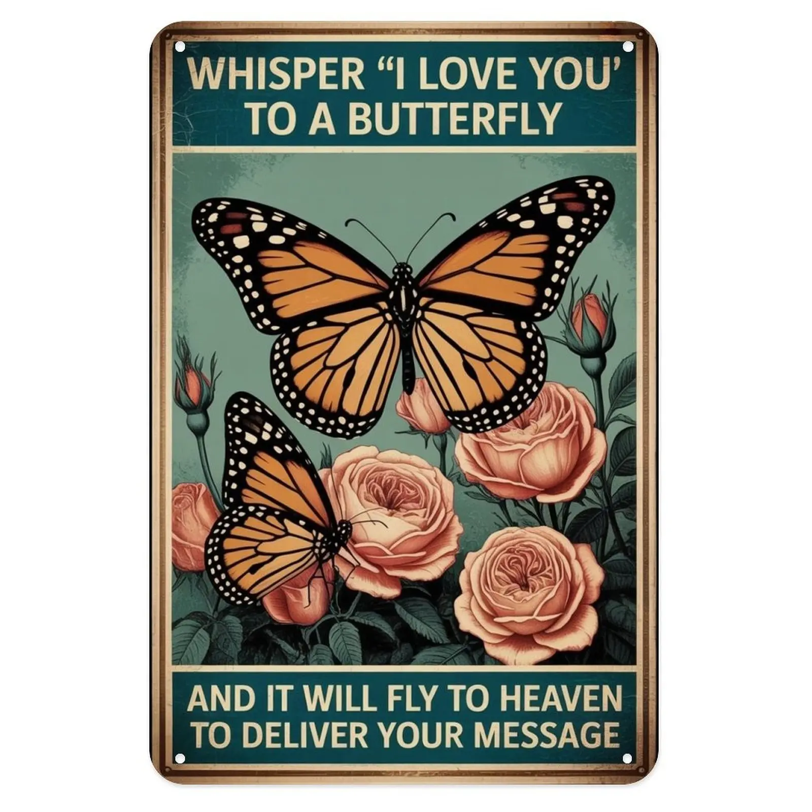 Monarch Butterfly Rose Tin Sign, Vintage Inspirational Butterfly Love Metal Sign Print Aesthetic Room Decoration for Home Bedroom Kitchen Bar Coffee Bathroom Indoor Outdoor Wall Decor, 8 X 12 in Style
