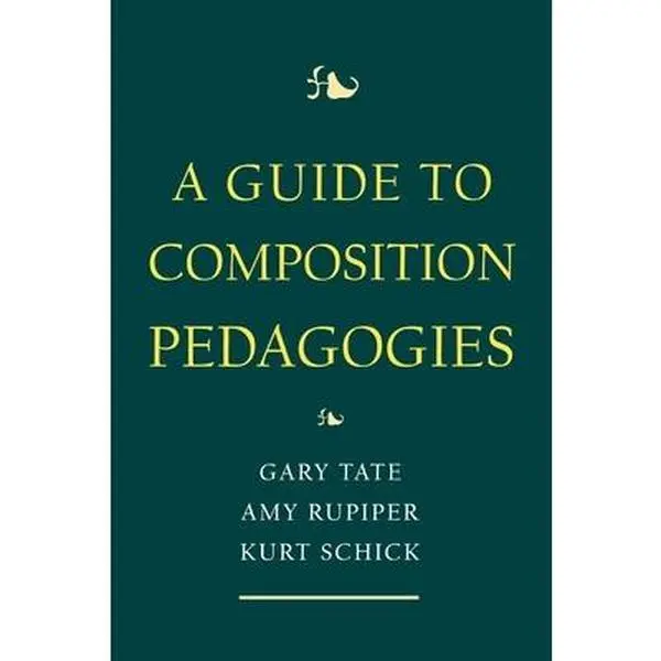 USED Book - A Guide to Composition Pedagogies (Paperback) - english